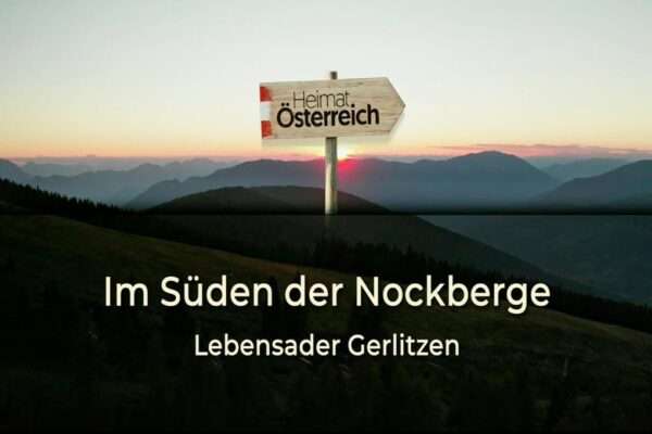 im sueden der nockberge lebensader gerlitzen 1